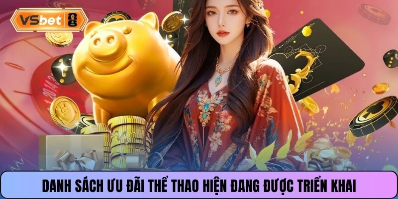 Danh sách ưu đãi thể thao hiện đang được triển khai