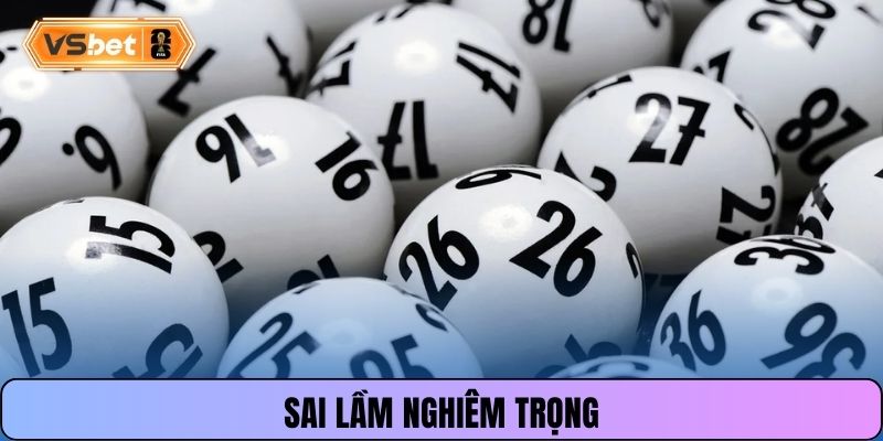 Sai lầm nghiêm trọng