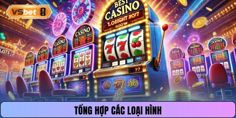 Tổng hợp các loại hình