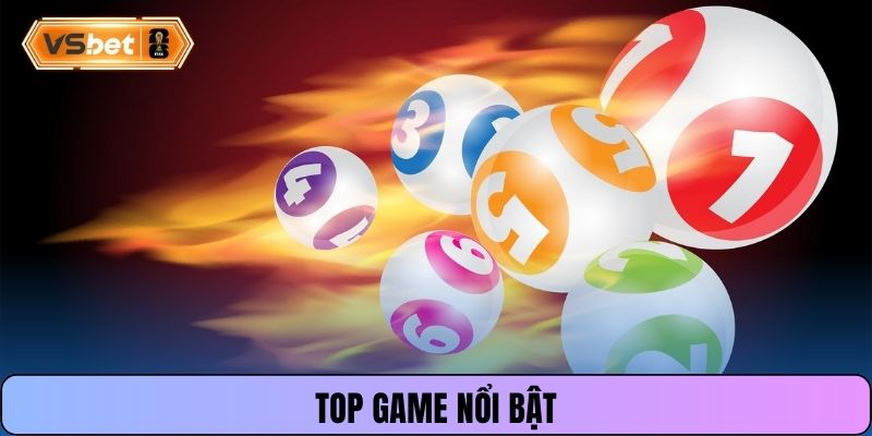 Top game nổi bật