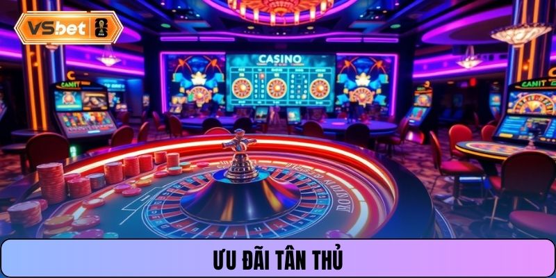 Ưu đãi tân thủ