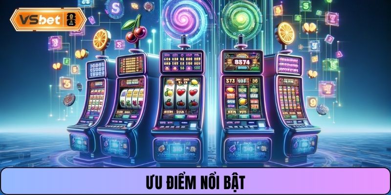 Ưu điểm nổi bật
